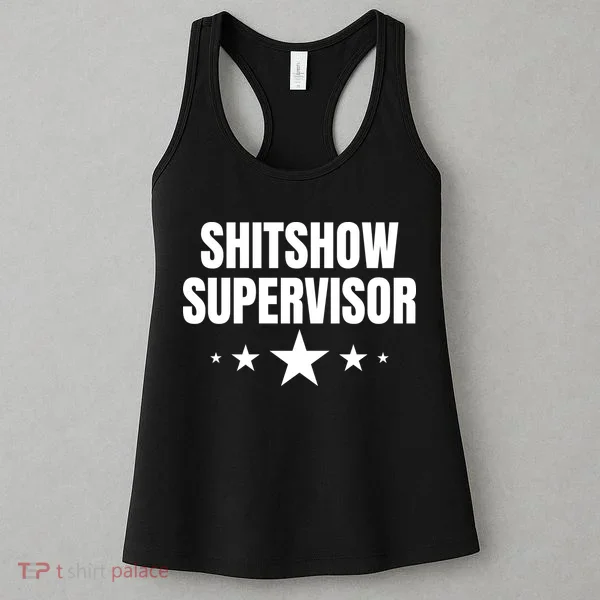 ShitShow Supervisor Women's Tank Top