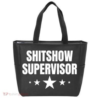 ShitShow Supervisor Tote Bag