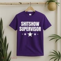 ShitShow Supervisor T-Shirt thumb 2