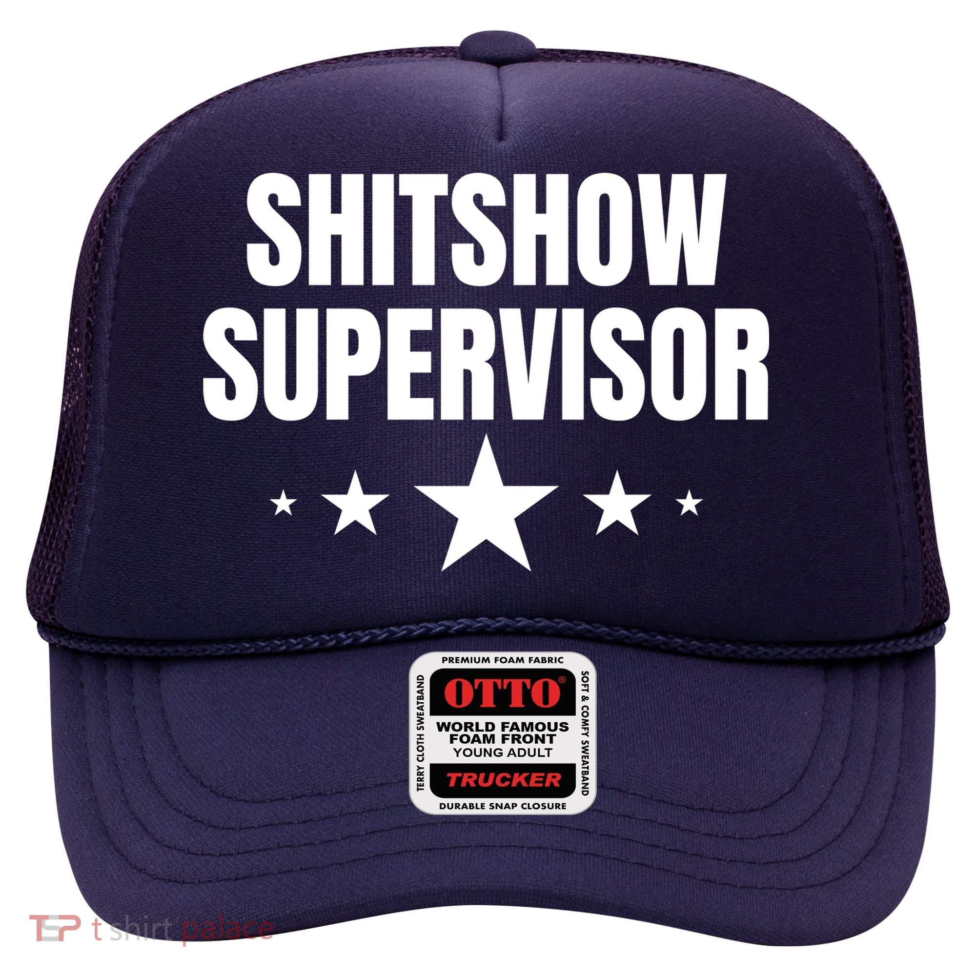 ShitShow Supervisor Hat