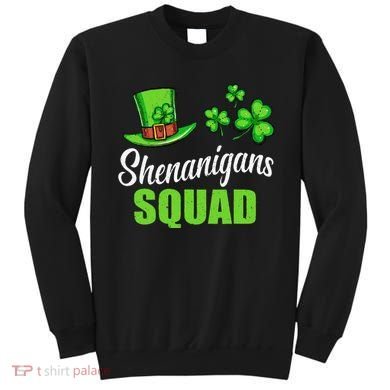 Shenanigans Squad St Patricks Day Shamrock Irish  Sweatshirt