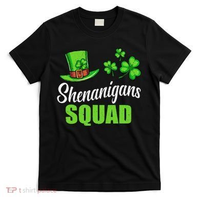 Shenanigans Squad St Patricks Day Shamrock Irish  T-Shirt