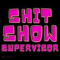 Shit Show Supervisor Funny Mom Boss Manager Coffee Mug thumb 5