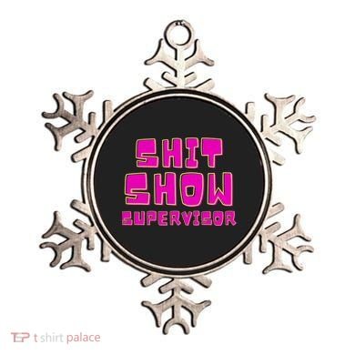 Shit Show Supervisor Funny Mom Boss Manager Ornament