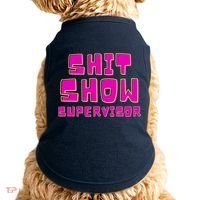 Shit Show Supervisor Funny Mom Boss Manager Doggie Tank thumb 0