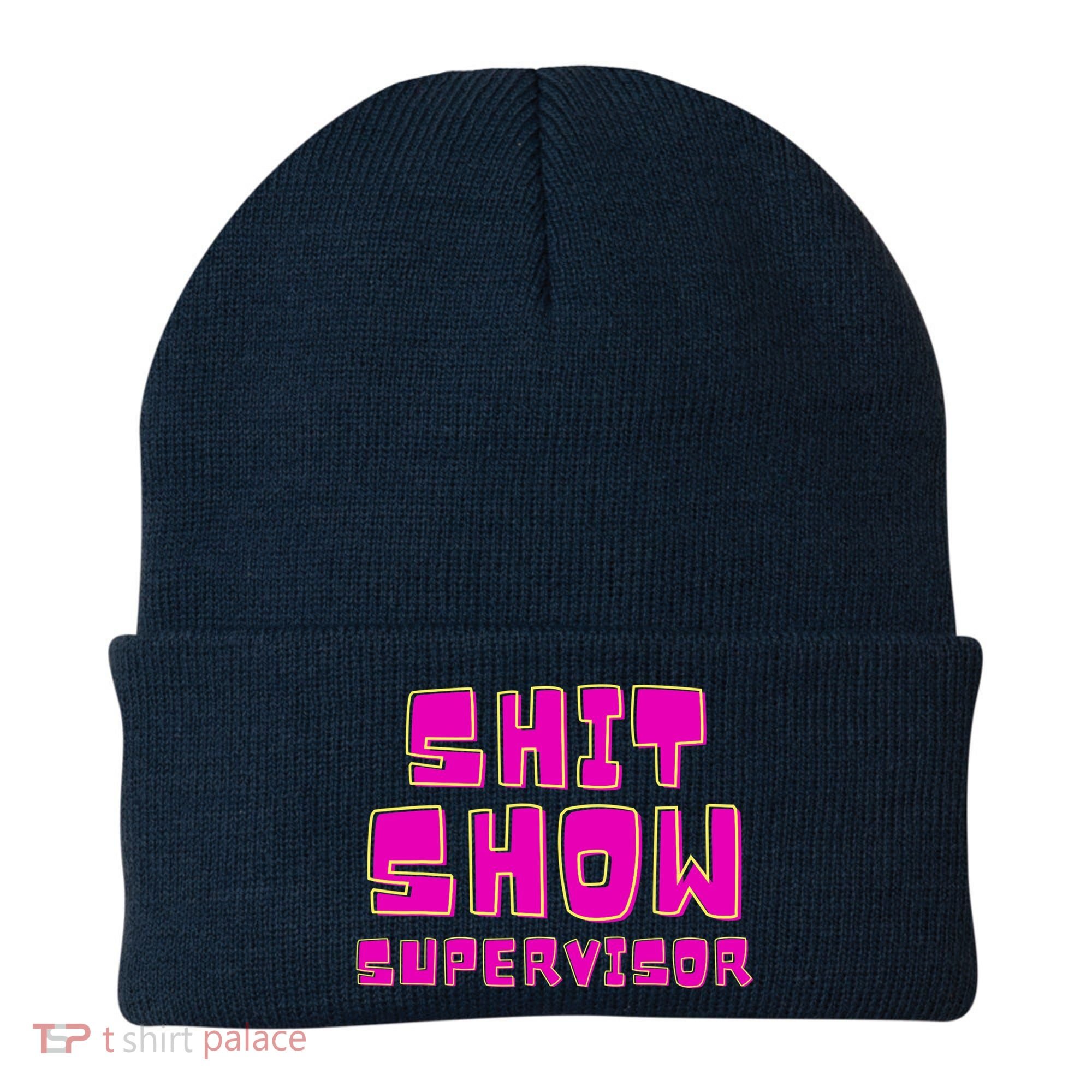 Shit Show Supervisor Funny Mom Boss Manager Beanie