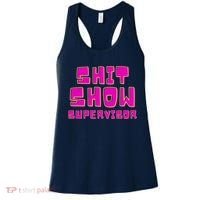 Shit Show Supervisor Funny Mom Boss Manager Women's Tank Top thumb 0