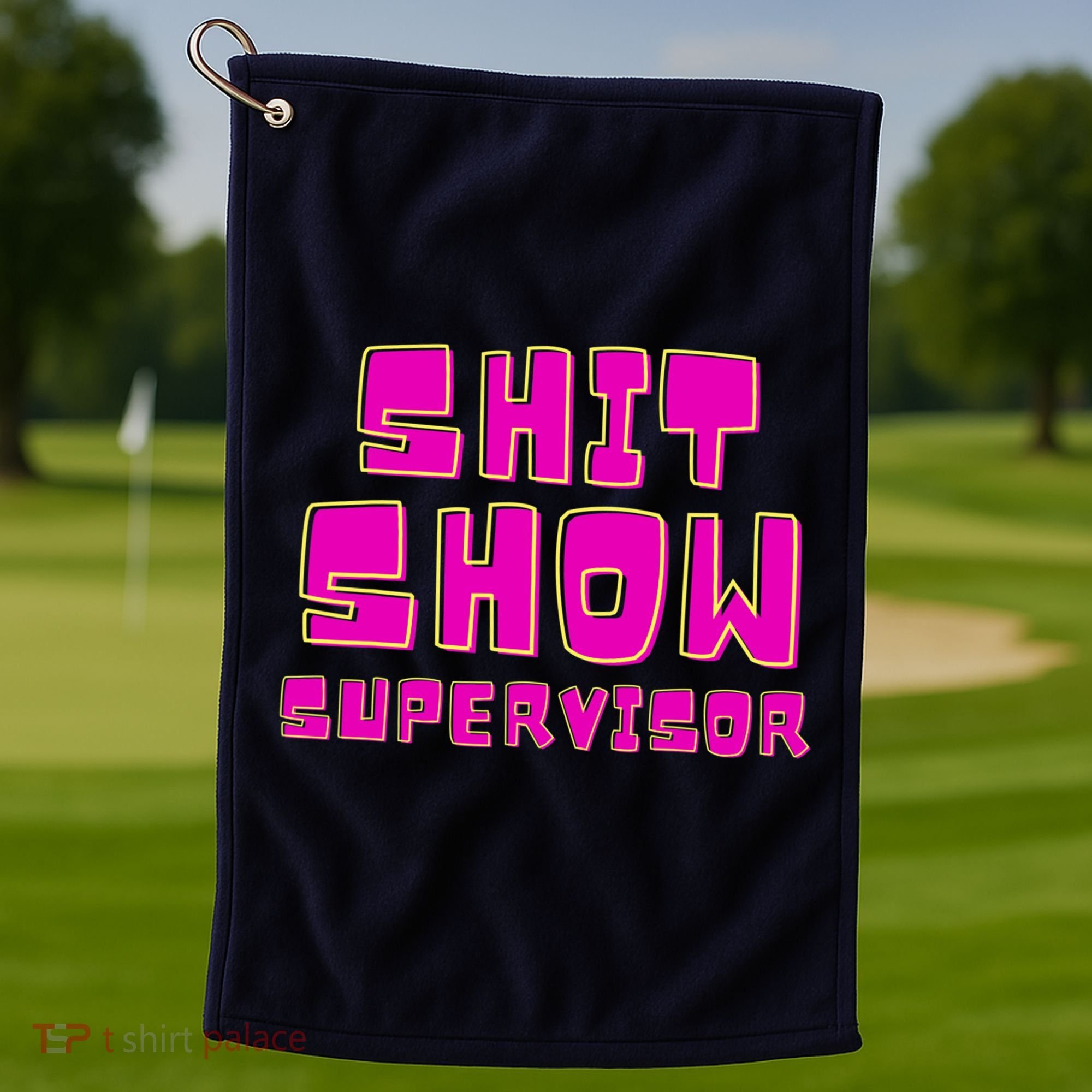 Shit Show Supervisor Funny Mom Boss Manager Golf Towel
