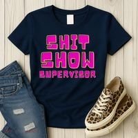 Shit Show Supervisor Funny Mom Boss Manager Women's T-Shirt thumb 3
