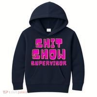 Shit Show Supervisor Funny Mom Boss Manager Kids Hoodie thumb 0