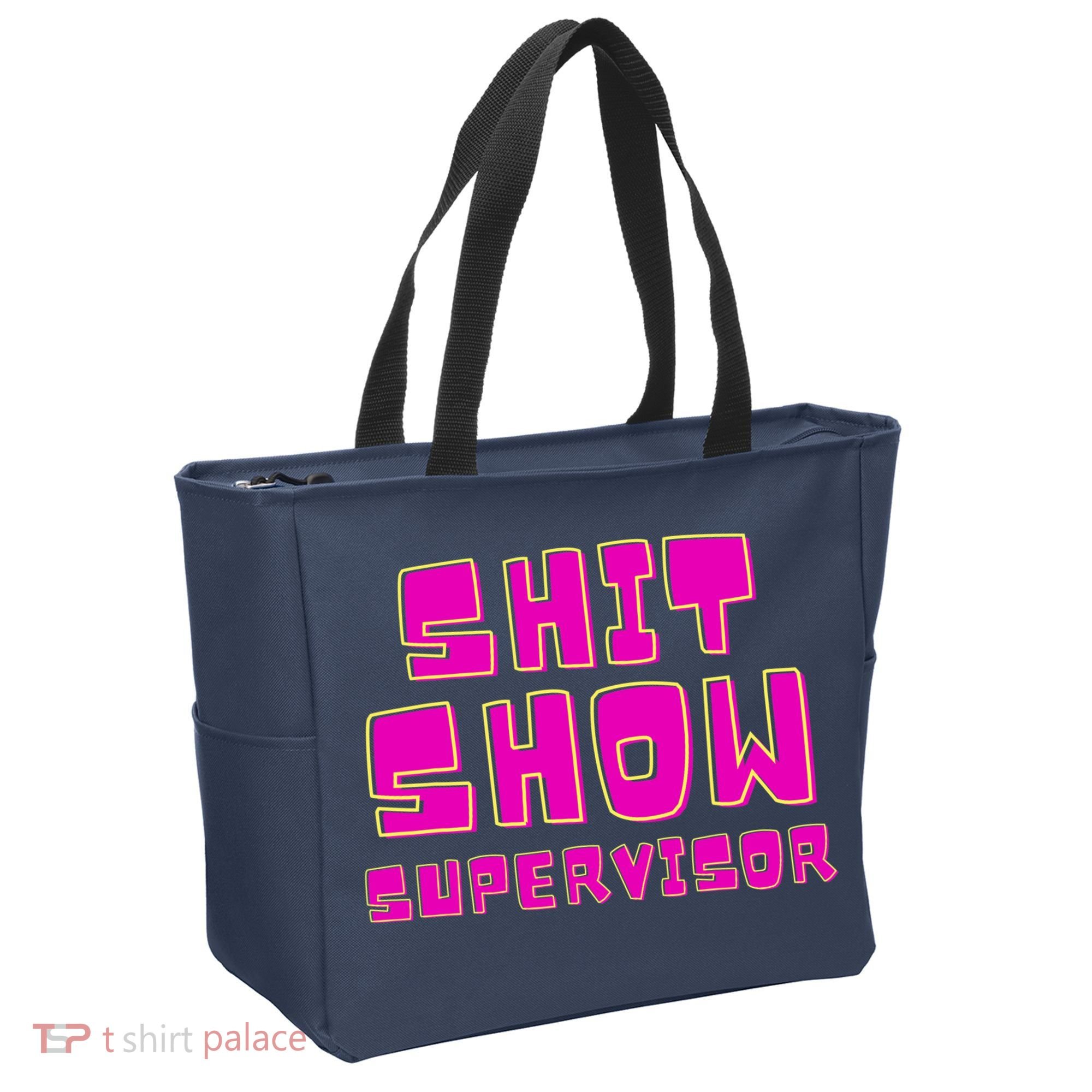 Shit Show Supervisor Funny Mom Boss Manager Tote Bag