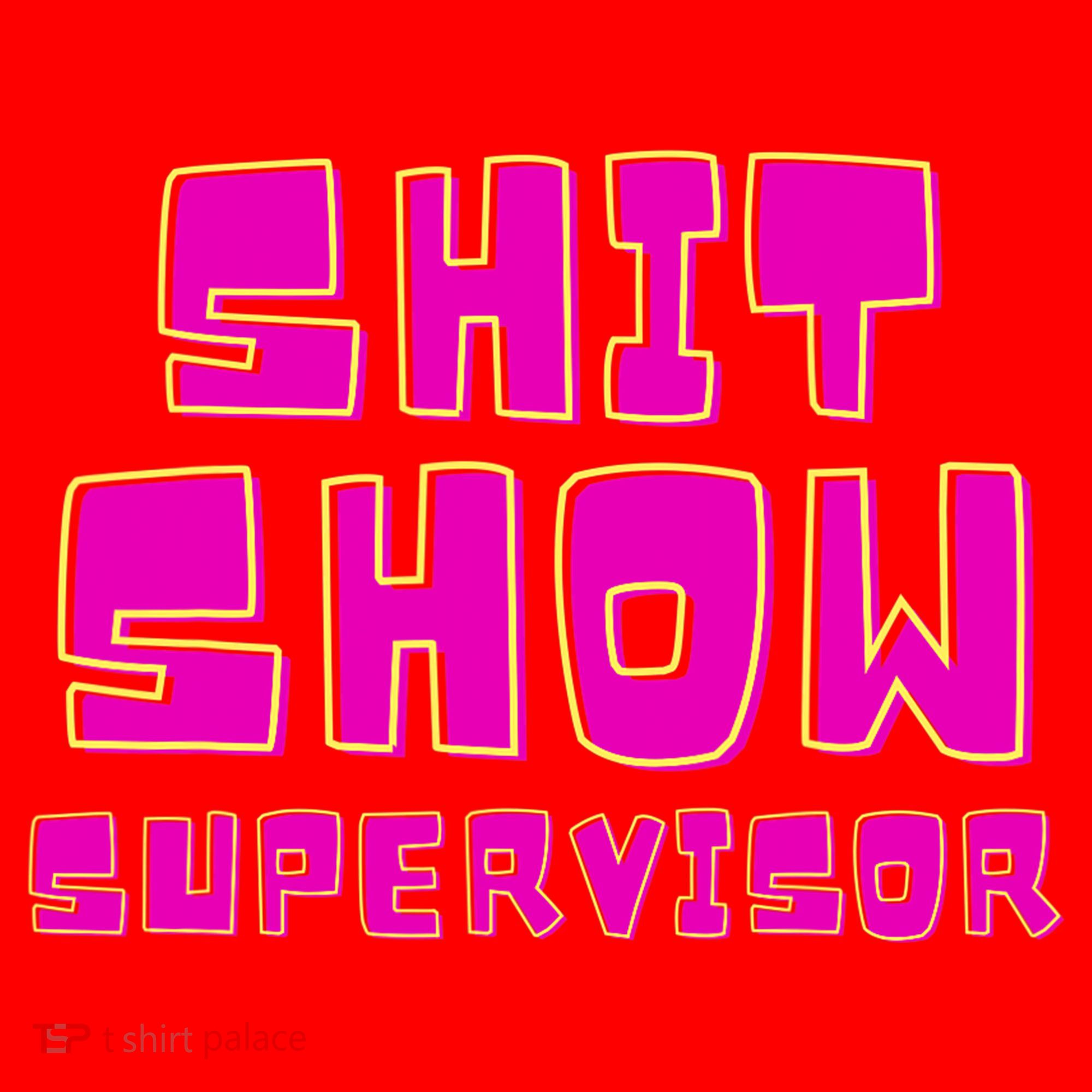 Shit Show Supervisor Funny Mom Boss Manager Santa Hat