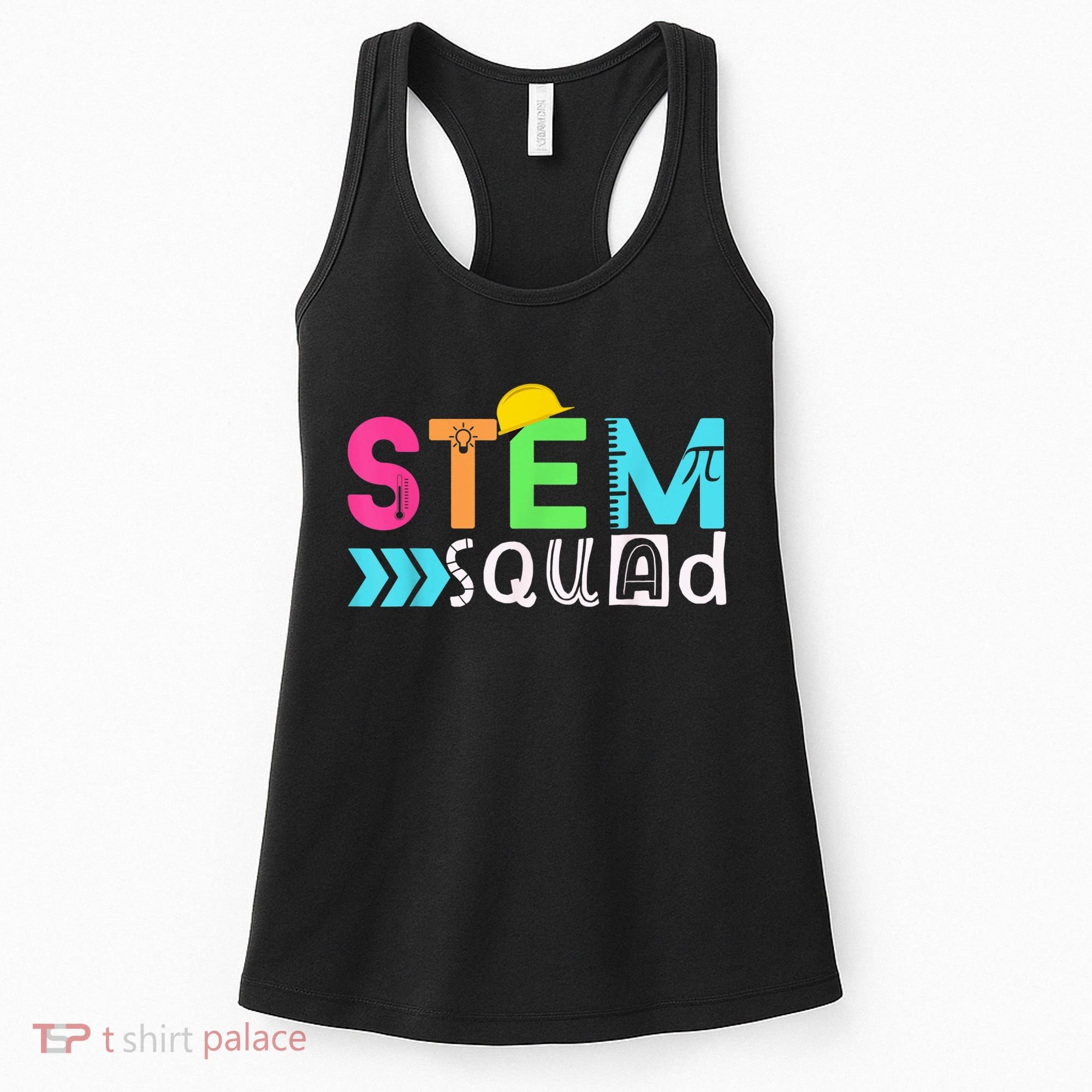 STEM Squad Science Technology Engineering Math Teacher Gift Women's Tank Top