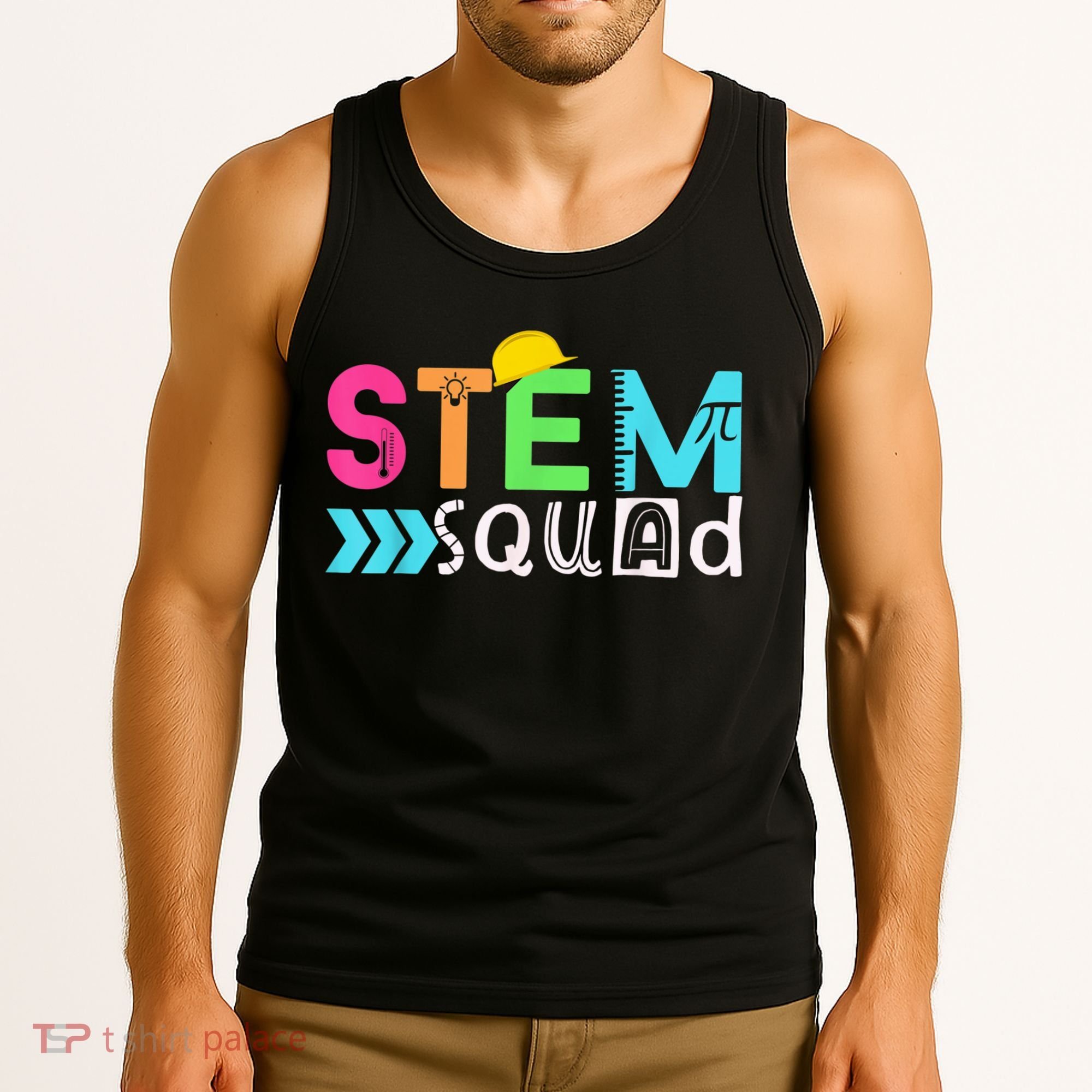 STEM Squad Science Technology Engineering Math Teacher Gift Tank Top