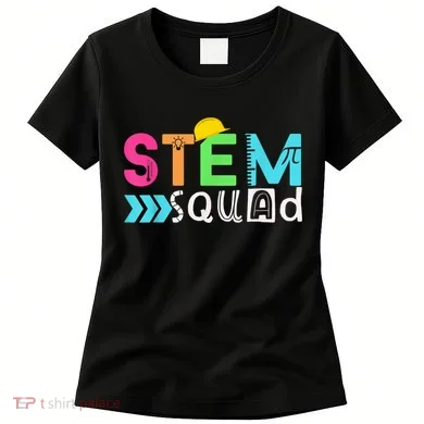 STEM Squad Science Technology Engineering Math Teacher Gift Women's T-Shirt
