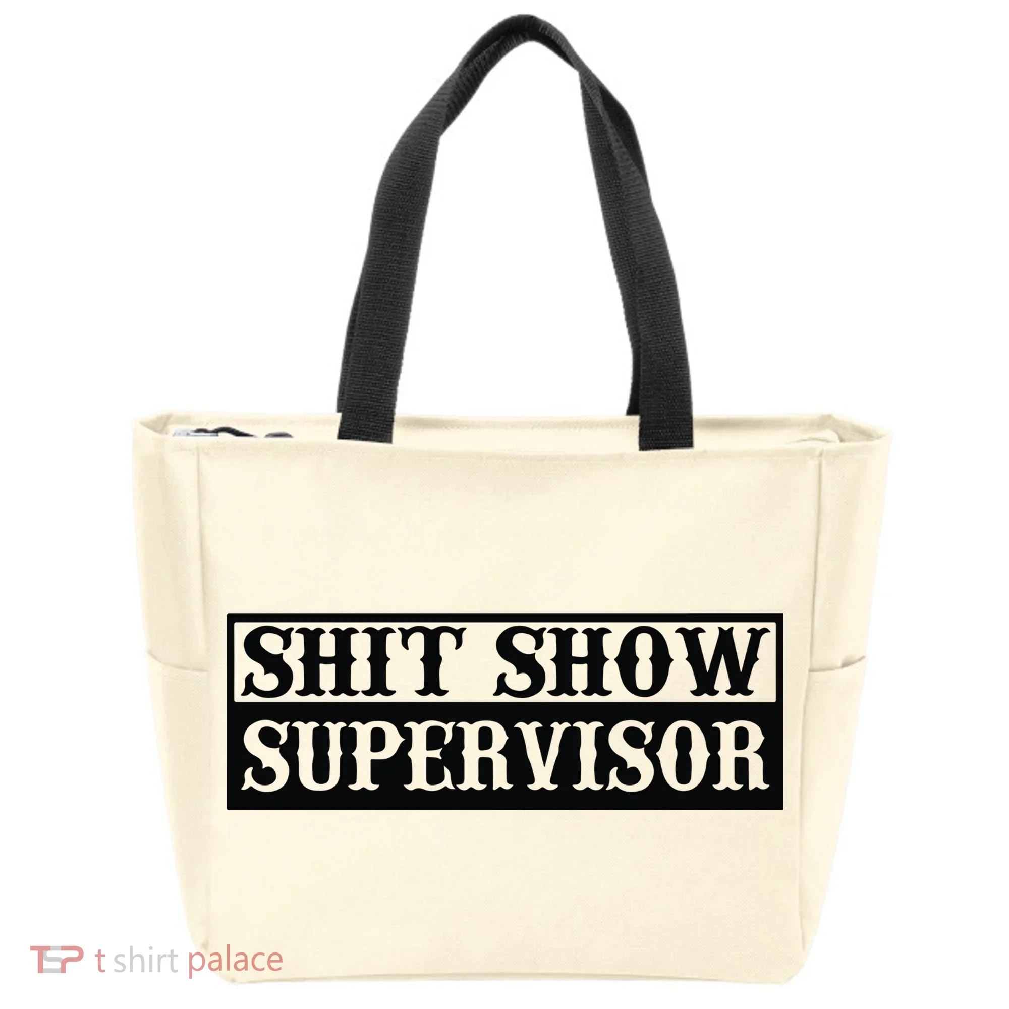 Shit Show Supervisor Tote Bag