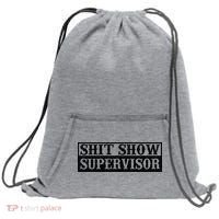 Shit Show Supervisor Sweatshirt Cinch Pack Bag thumb 0