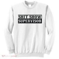 Shit Show Supervisor Sweatshirt thumb 0