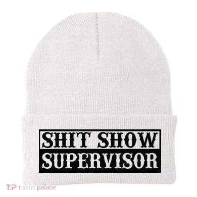 Shit Show Supervisor Beanie