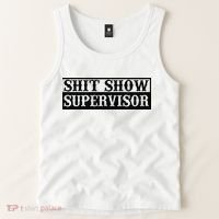 Shit Show Supervisor Tank Top thumb 2