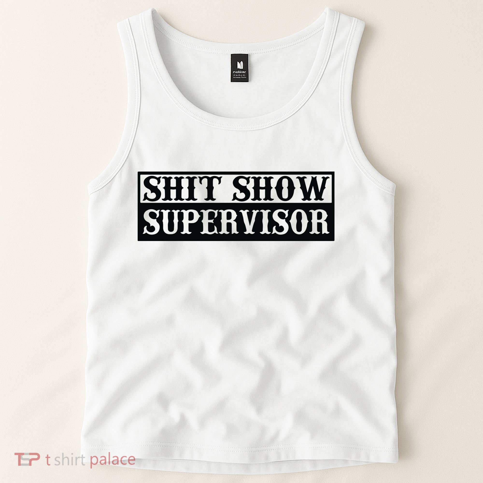 Shit Show Supervisor Tank Top