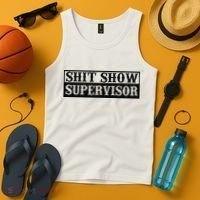 Shit Show Supervisor Tank Top thumb 4