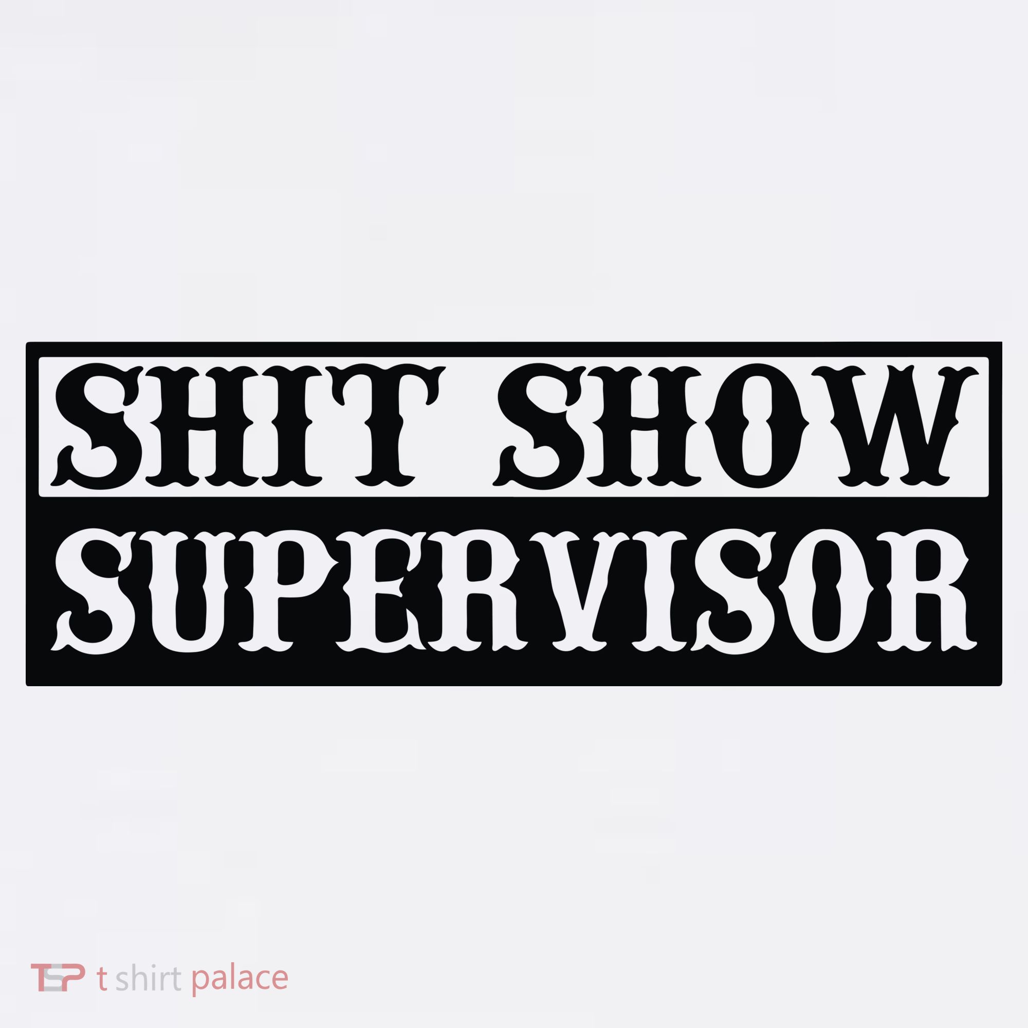 Shit Show Supervisor Women's Long Sleeve Shirt