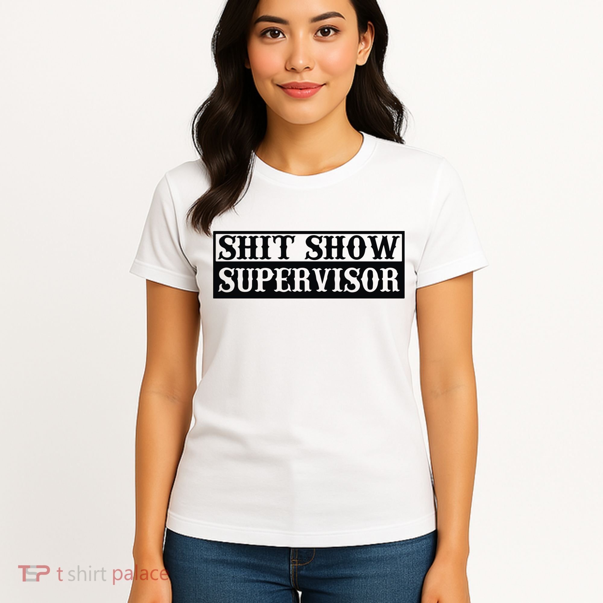 Shit Show Supervisor Women's T-Shirt