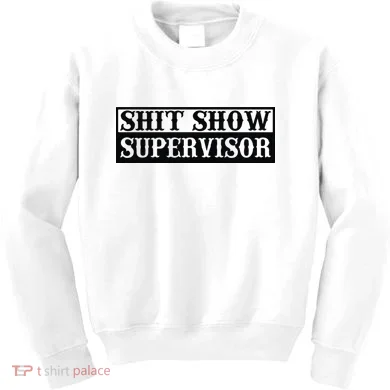 Shit Show Supervisor Kids Sweatshirt
