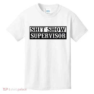 Shit Show Supervisor Kids T-Shirt