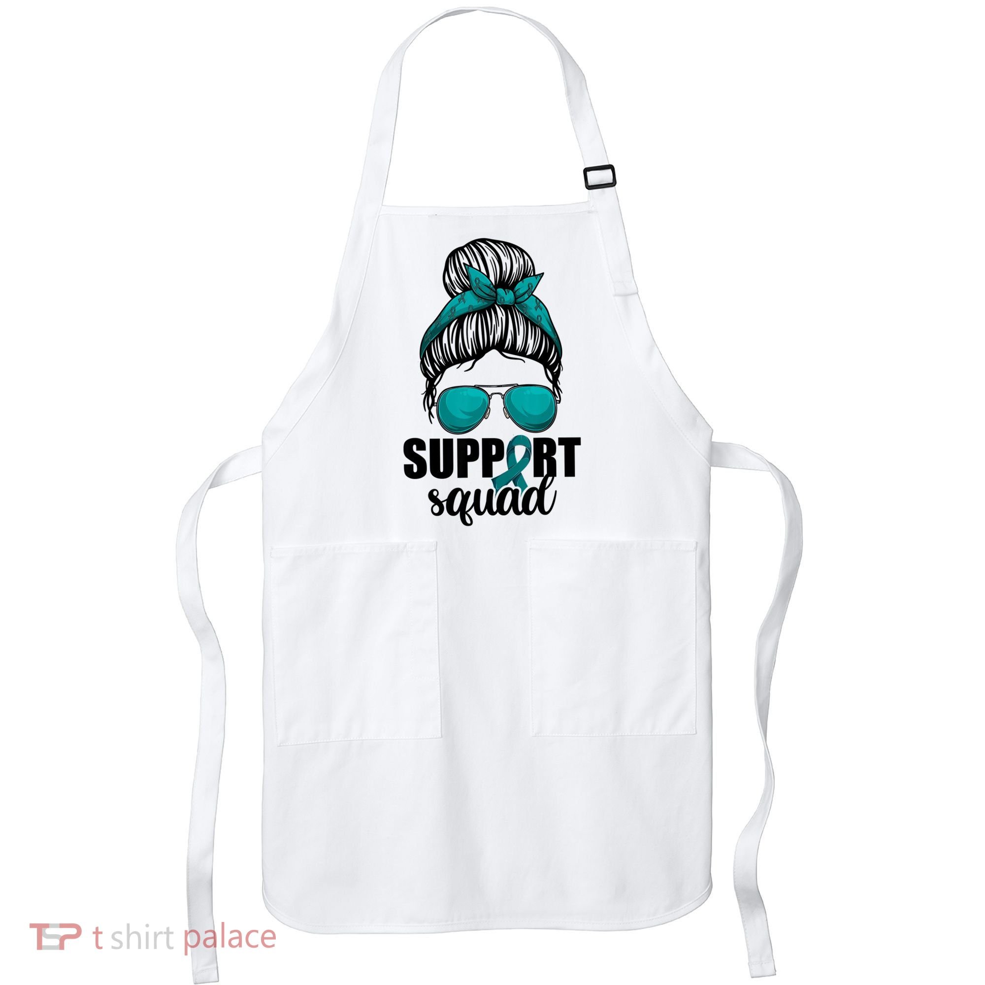 Support Squad Shirts Ovarian Cancer Messy Bun Apron