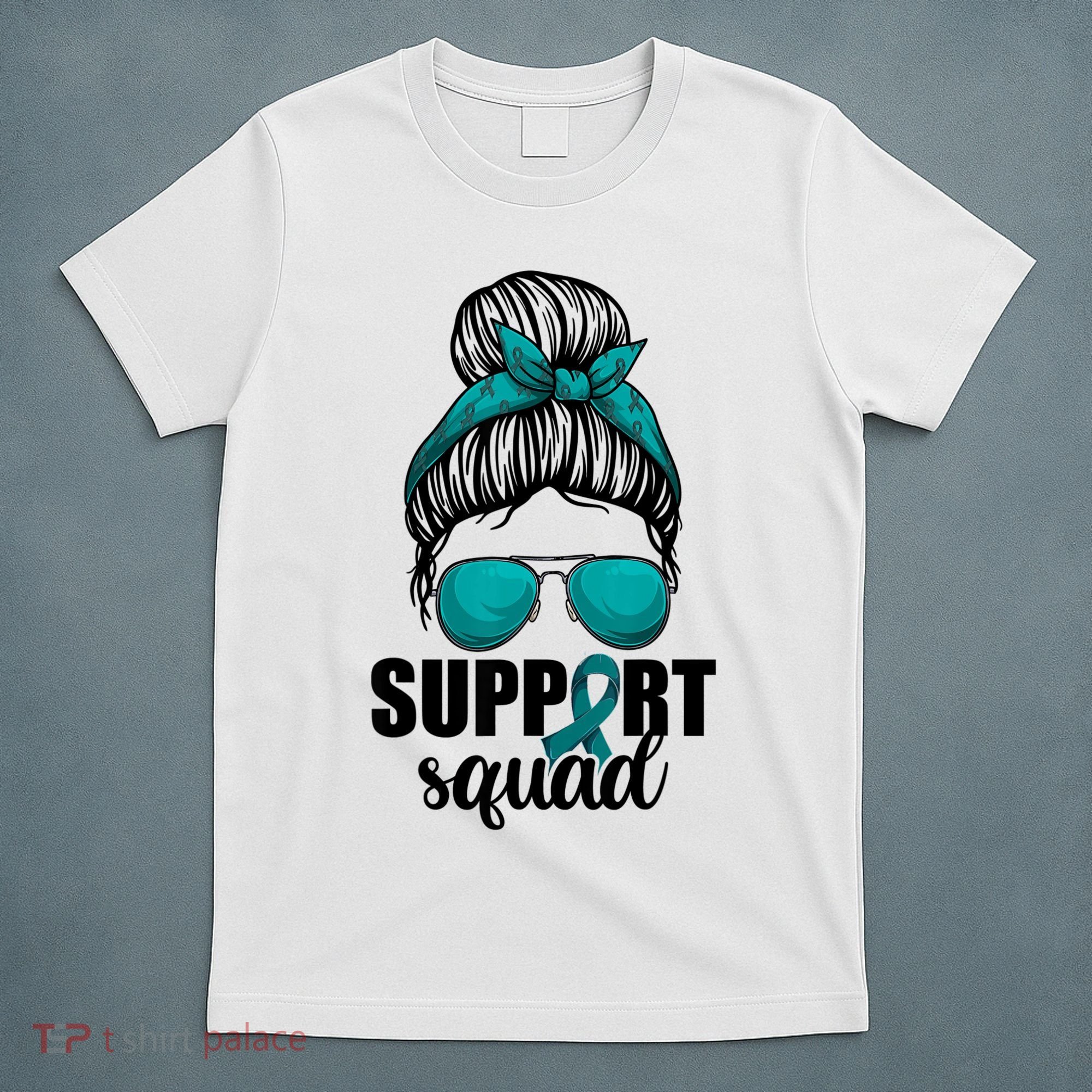 Support Squad Shirts Ovarian Cancer Messy Bun T-Shirt