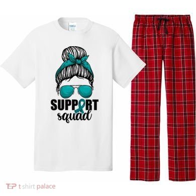 Support Squad Shirts Ovarian Cancer Messy Bun Pajama Set