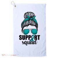 Support Squad Shirts Ovarian Cancer Messy Bun Golf Towel thumb 0