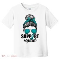 Support Squad Shirts Ovarian Cancer Messy Bun Toddler T-Shirt thumb 0