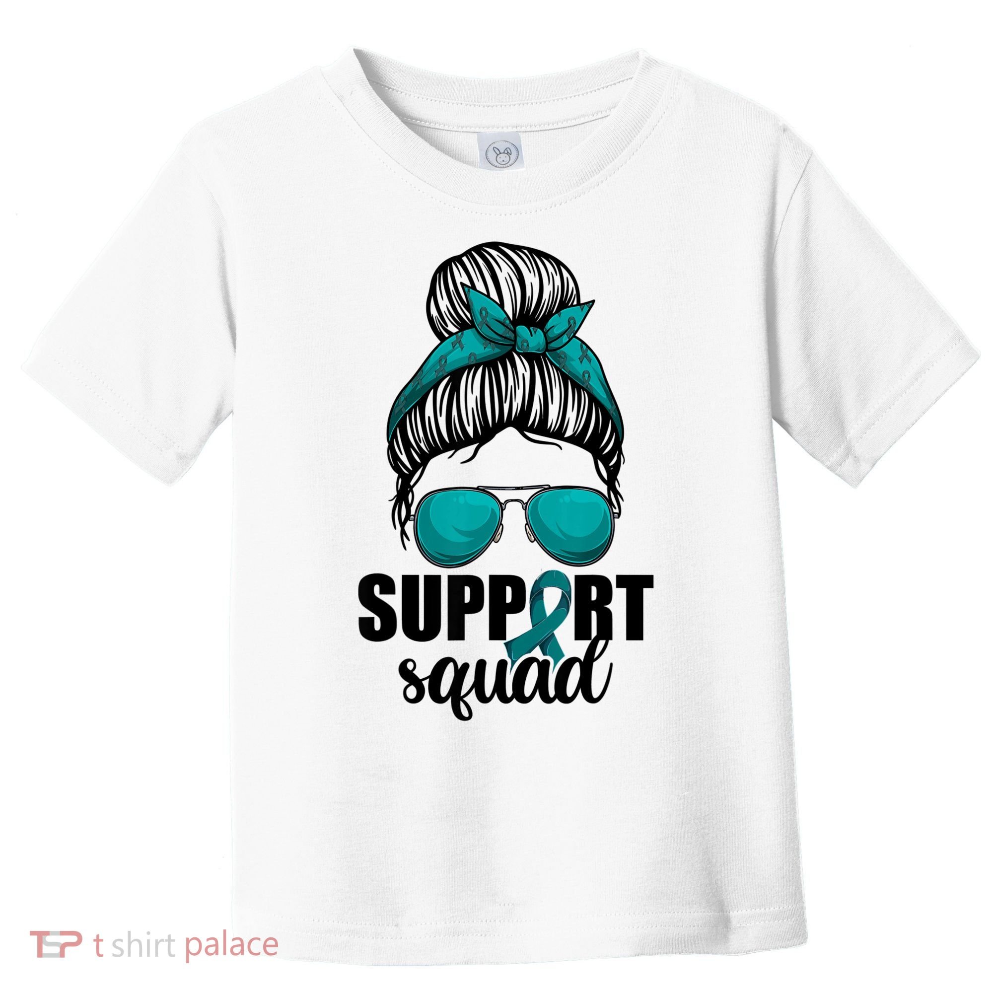 Support Squad Shirts Ovarian Cancer Messy Bun Toddler T-Shirt