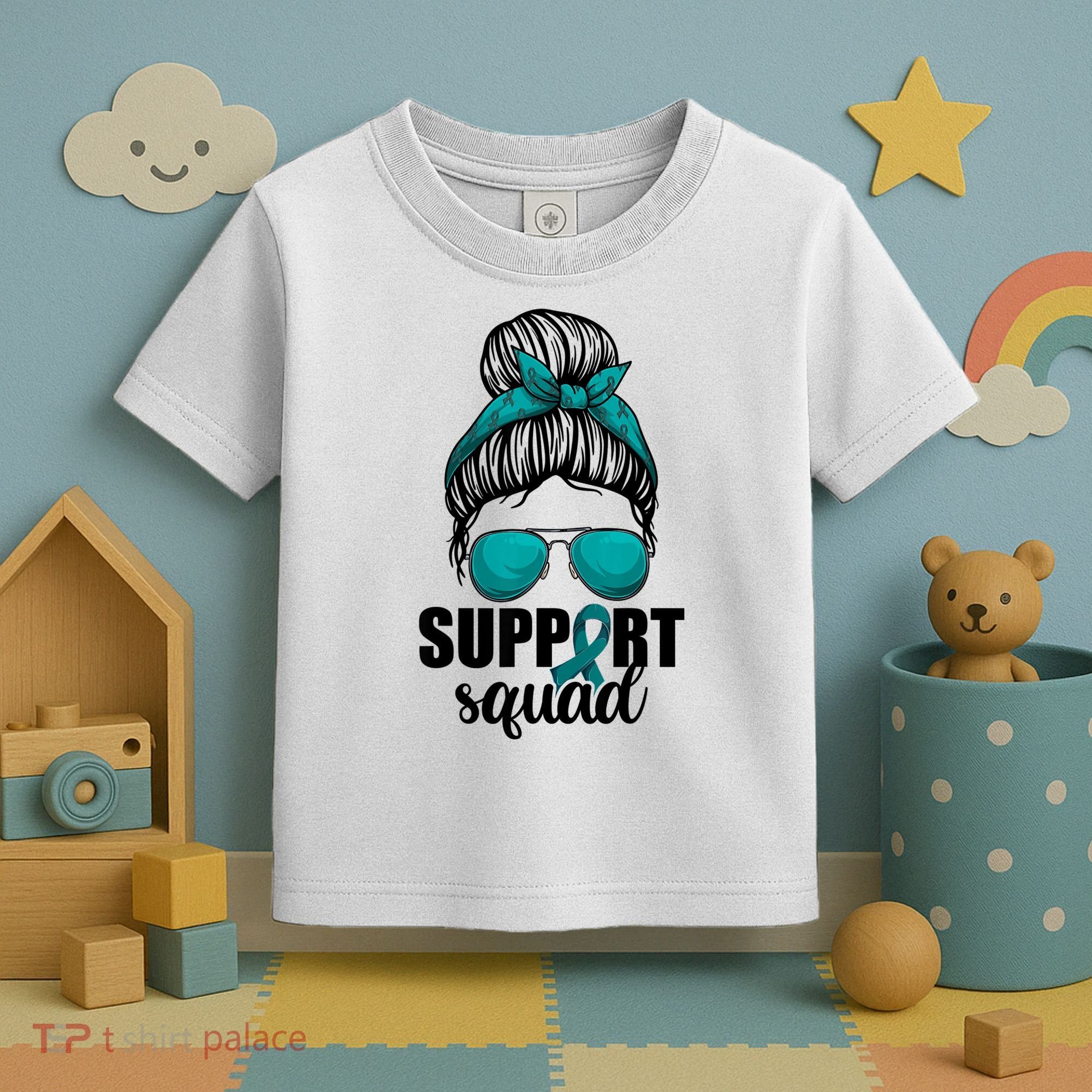 Support Squad Shirts Ovarian Cancer Messy Bun Toddler T-Shirt