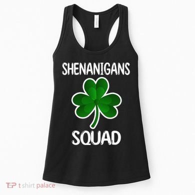 Shenanigans Squad st patrick green shamrocks Clover  Women's Tank Top