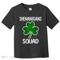 Shenanigans Squad st patrick green shamrocks Clover  Toddler T-Shirt thumb 0