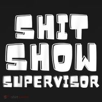 Shit Show Supervisor Funny Boss Manager Mousepad thumb 1