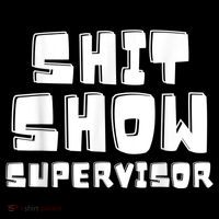 Shit Show Supervisor Funny Boss Manager Women's Long Sleeve Shirt thumb 2