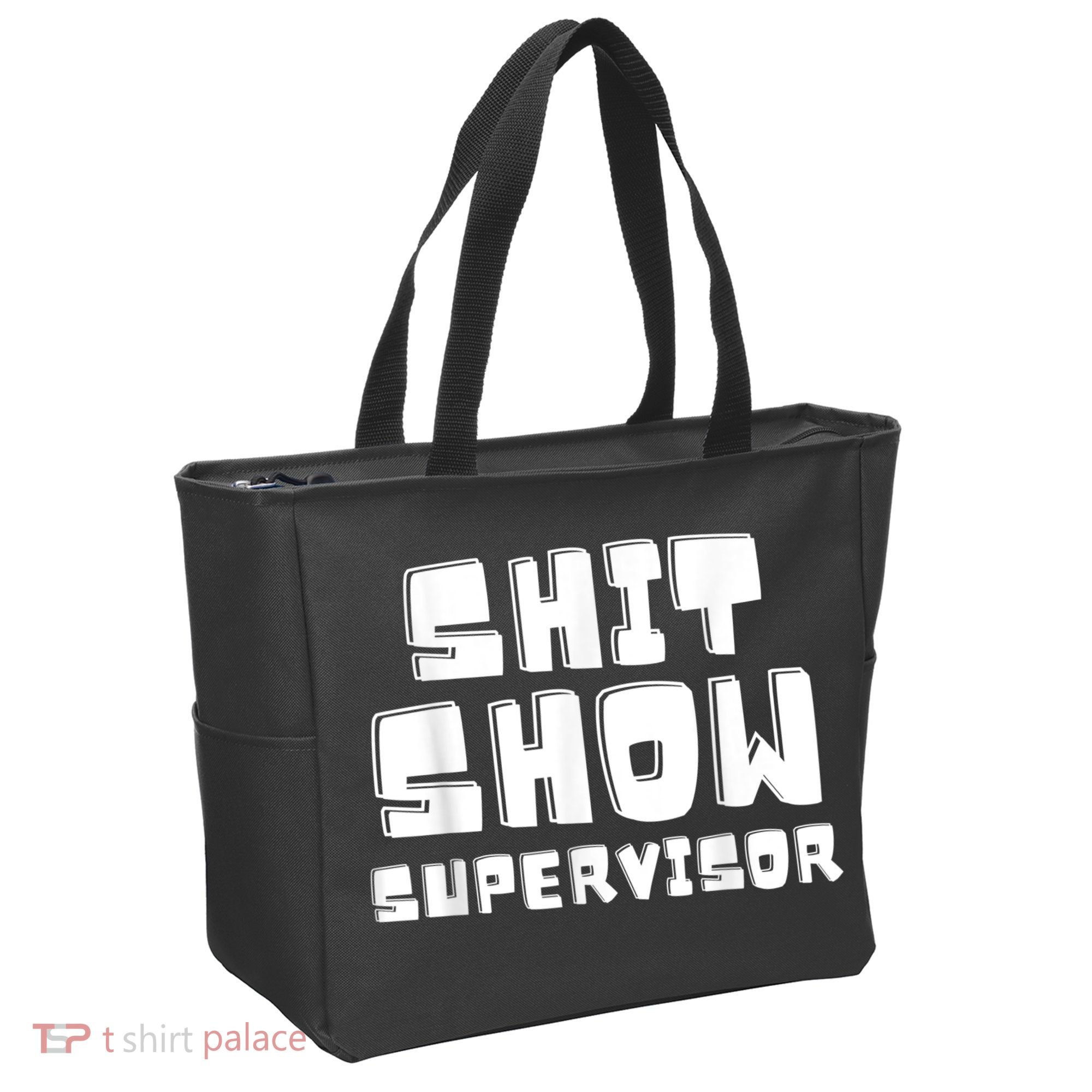 Shit Show Supervisor Funny Boss Manager Tote Bag