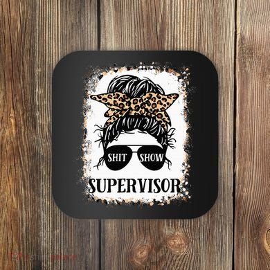 Shit Show Supervisor Women Casual Messy Bun Bleached Coaster