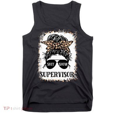 Shit Show Supervisor Women Casual Messy Bun Bleached Tank Top