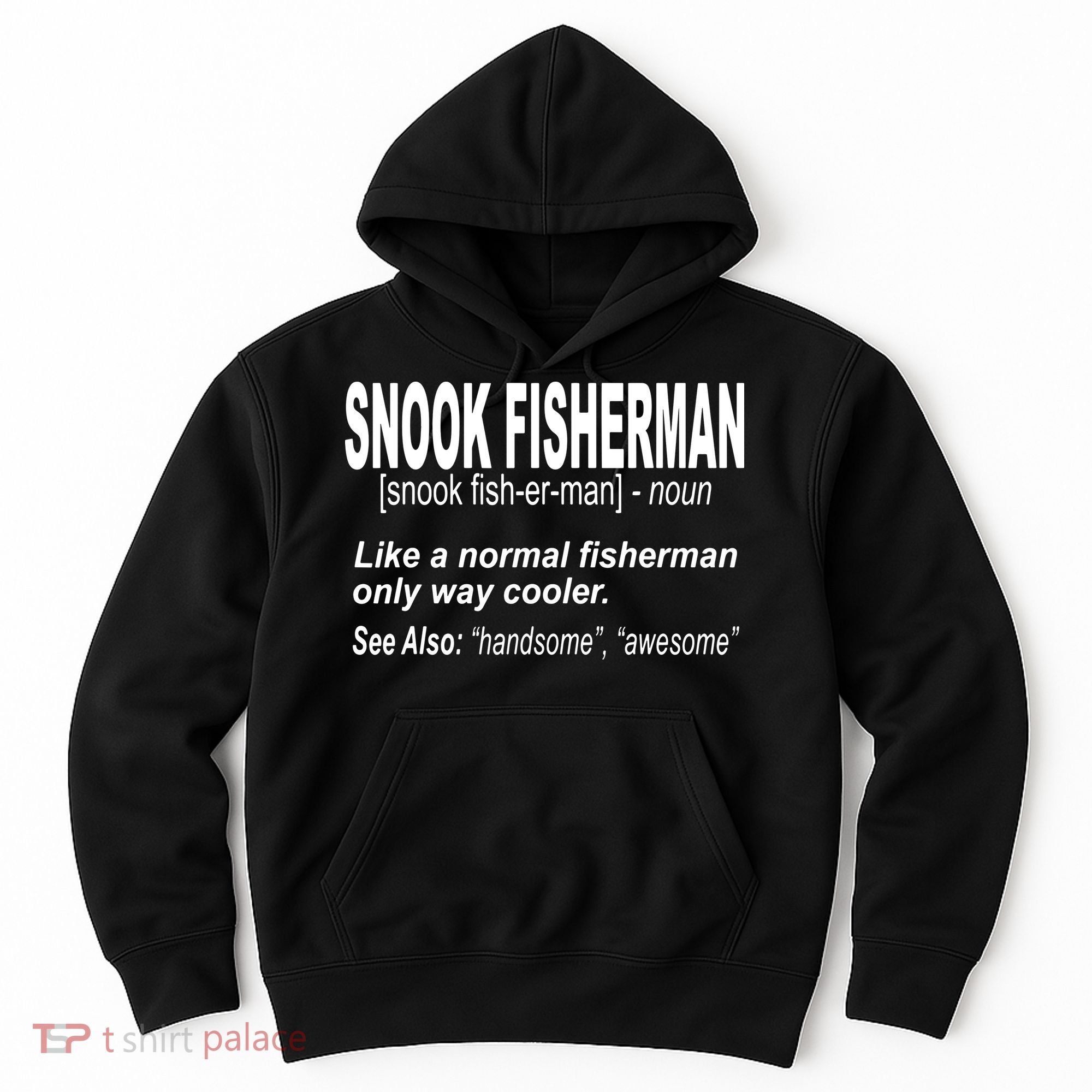 Snook Slayer Sty Salty Snook Fishing Lovers Hoodie
