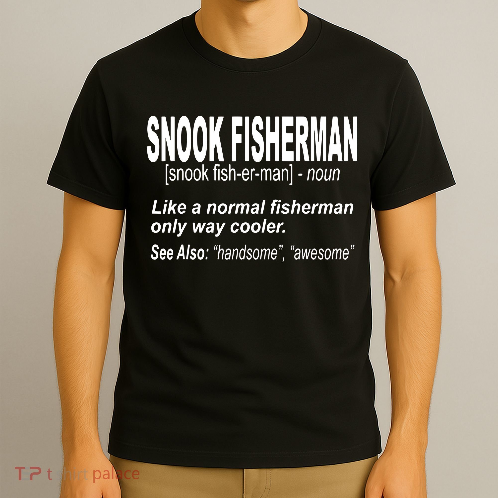 Snook Slayer Sty Salty Snook Fishing Lovers T-Shirt