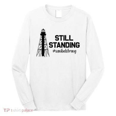 Still Standing Sanibel Strong Florida Hurricane Relief Long Sleeve Shirt
