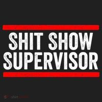 Shit Show Supervisor Sarcastic Funny Distressed Women's Sweatshirt thumb 2