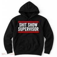 Shit Show Supervisor Sarcastic Funny Distressed Hoodie thumb 0