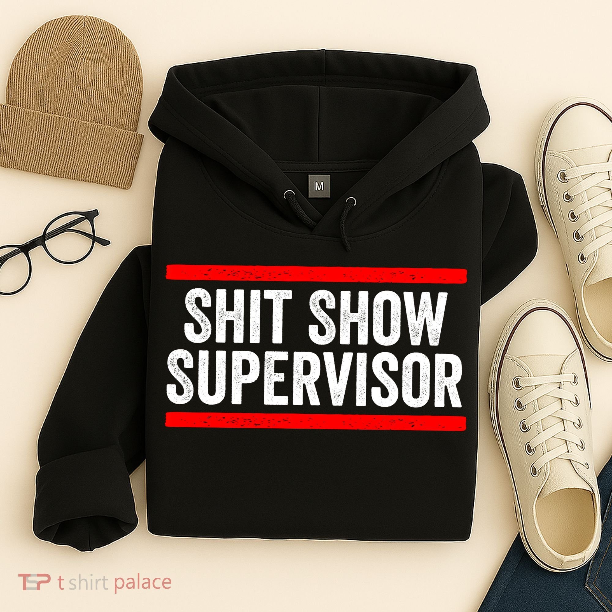 Shit Show Supervisor Sarcastic Funny Distressed Hoodie